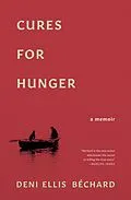 E-Book (epub) Cures for Hunger von Deni Ellis Béchard