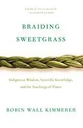 E-Book (epub) Braiding Sweetgrass von Robin Wall Kimmerer