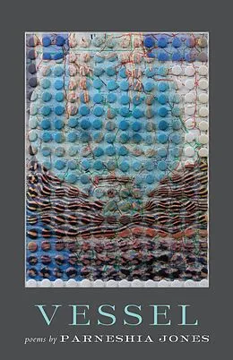 E-Book (epub) Vessel von Parneshia Jones