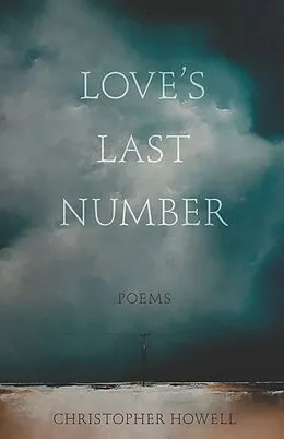 E-Book (epub) Love's Last Number von Christopher Howell