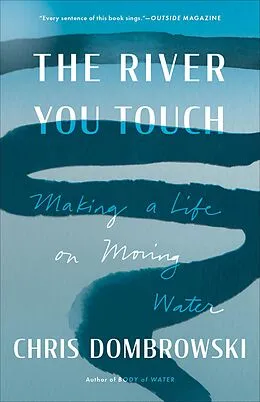 E-Book (epub) The River You Touch von Chris Dombrowski