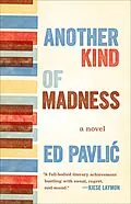 E-Book (epub) Another Kind of Madness von Ed Pavlic