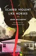 E-Book (epub) Scared Violent Like Horses von John McCarthy