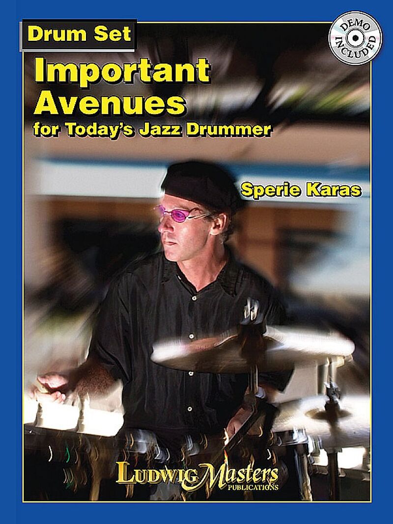 Important Avenues for Todays Jazz Drummer