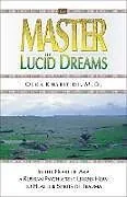 Kartonierter Einband The Master of Lucid Dreams von Olga Kharitidi