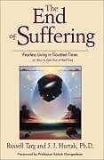 Couverture cartonnée The End of Suffering de Russell Targ, J J Hurtak