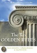 Livre Relié The Ten Golden Rules: Ancient Wisdom from the Greek Philosophers on Living the Good Life de M. A. Soupios, Panos Mourdoukoutas