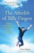 Couverture cartonnée The Afterlife of Billy Fingers de Annie Kagan