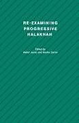Re-examining Progressive Halakhah