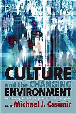 Livre Relié Culture and the Changing Environment de Michael Casimir