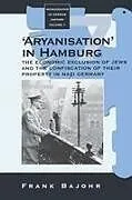 Kartonierter Einband 'Aryanisation' in Hamburg von Frank Bajohr