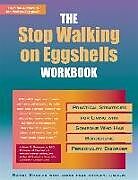 Couverture cartonnée Stop Walking On Eggshells Workbook de James Paul Shirley, Randi Kreger