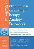 E-Book (pdf) Acceptance and Commitment Therapy for Anxiety Disorders von Georg H. Eifert, John P. Forsyth