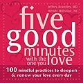 E-Book (pdf) Five Good Minutes with the One You Love von Jeffrey Brantley, Wendy Millstine
