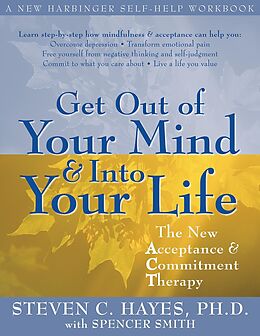 eBook (pdf) Get Out of Your Mind and Into Your Life de Steven C. Hayes