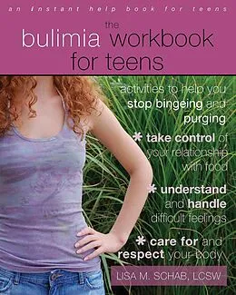 E-Book (pdf) Bulimia Workbook for Teens von Lisa M. Schab