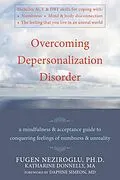 E-Book (pdf) Overcoming Depersonalization Disorder von Katharine Donnelly, Fugen Neziroglu