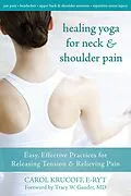 E-Book (pdf) Healing Yoga for Neck and Shoulder Pain von Carol Krucoff