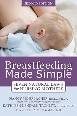 E-Book (pdf) Breastfeeding Made Simple von Nancy Mohrbacher, Kathleen Kendall-Tackett