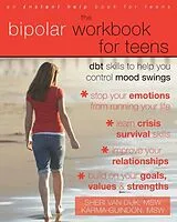 PDF Bipolar Workbook for Teens von Sheri van Dijk, Karma Guindon