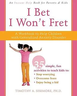E-Book (pdf) I Bet I Won't Fret von Timothy A. Sisemore