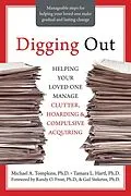 E-Book (pdf) Digging Out von Michael A. Tompkins, Tamara L. Hartl
