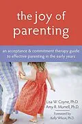 E-Book (pdf) Joy of Parenting von Lisa W. Coyne, Amy R. Murrell