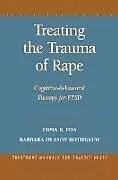 Fester Einband Treating the Trauma of Rape von Foa Edna B., Rothbaum Barbara Olasov