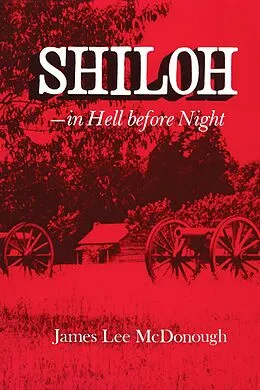 E-Book (epub) Shiloh-In Hell Before Night von James Lee Mcdonough