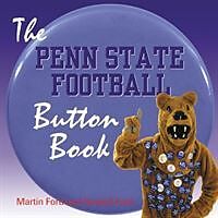 Kartonierter Einband The Penn State Football Button Book von Martin Ford, Russell Ford