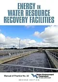 ePUB Energy in Water Resource Recovery Facilities, 2nd Edition MOP 32 von Water Environment Federation