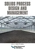 ePUB Solids Process Design and Management, 2nd Edition von Water Environment Federation