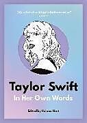 Couverture cartonnée Taylor Swift: In Her Own Words de Helena Hunt