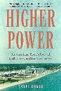 Kartonierter Einband Higher Power von Casey Bukro