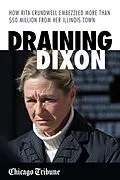 E-Book (epub) Draining Dixon von Chicago Tribune Staff