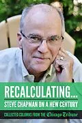 E-Book (epub) Recalculating: Steve Chapman on a New Century von Steve Chapman