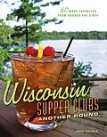 E-Book (epub) Wisconsin Supper Clubs: Another Round von Ron Faiola