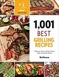 E-Book (epub) 1,001 Best Grilling Recipes von Rick Browne