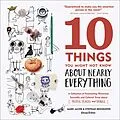 E-Book (epub) 10 Things You Might Not Know About Nearly Everything von Mark Jacob, Stephan Benzkofer, Chicago Tribune