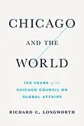 E-Book (epub) Chicago and the World von Richard C. Longworth