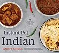 E-Book (epub) Instant Pot Indian von Anupy Singla
