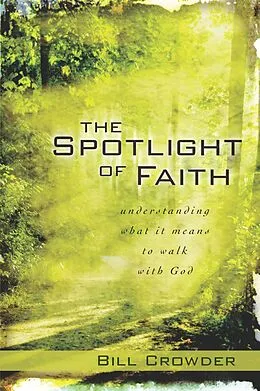 E-Book (epub) Spotlight of Faith von Bill Crowder
