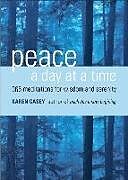 Couverture cartonnée Peace a Day at a Time de Karen Casey