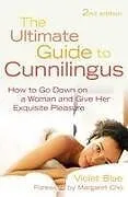 Kartonierter Einband (Kt) Ultimate Guide to Cunnilingus von Violet Blue