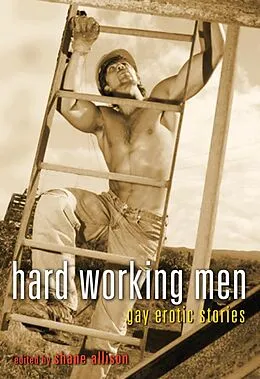 E-Book (epub) Hard Working Men von Shane Allison