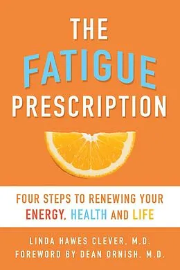 E-Book (epub) The Fatigue Prescription von Linda Hawes Clever