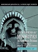 Encyclopedia of Minorities in American Politics