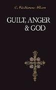 Kartonierter Einband Guilt, Anger, and God von C. Fitzsimons Allison