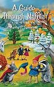 Livre Relié A Guide Through Narnia de Martha C. Sammons