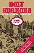 Kartonierter Einband Holy Horrors von Haught James A.